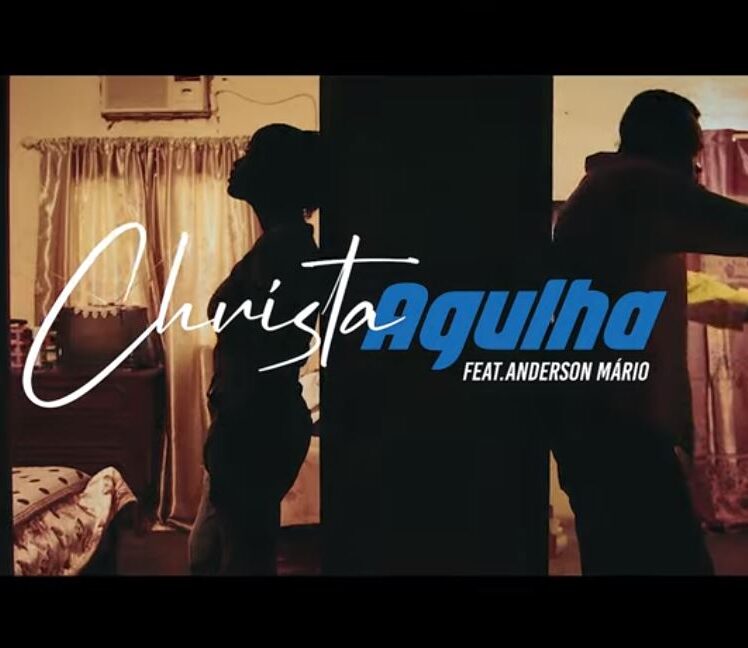 Christa – Agulha (feat. Anderson Mário)